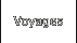 Voyages